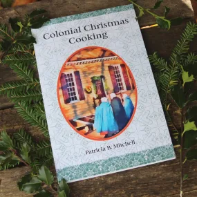 Colonial Christmas Cooking Book