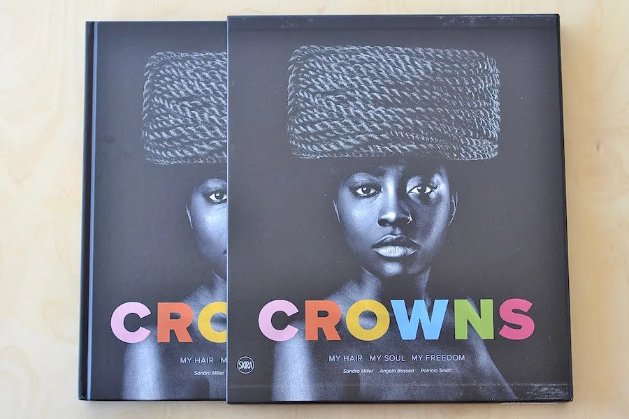 Crowns: My Hair, My Soul, My Freedom by Sandro Miller