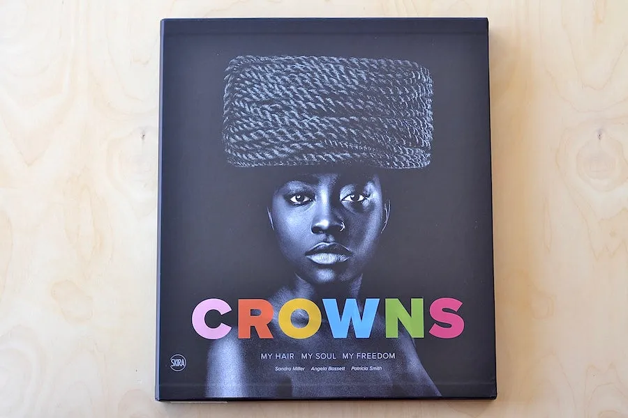 Crowns: My Hair, My Soul, My Freedom by Sandro Miller