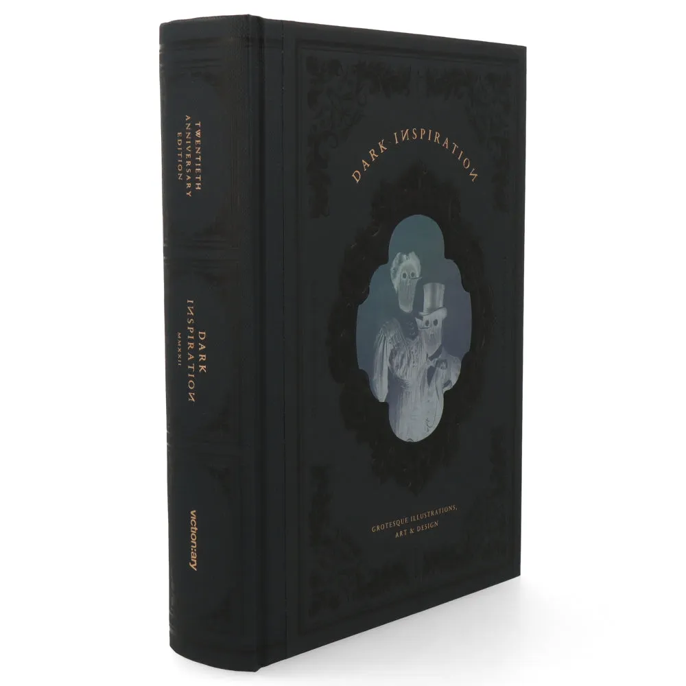 Dark Inspiration : 20th Anniversary Edition - Grotesque Illustrations, Art & Design