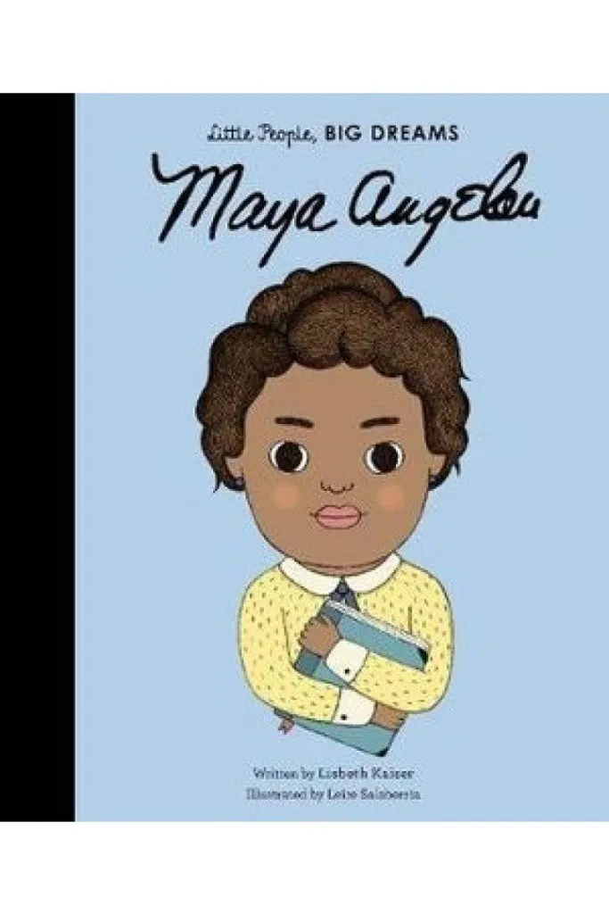 Little People, Big Dreams - Maya Angelou By Isabel Sanchez Vegara